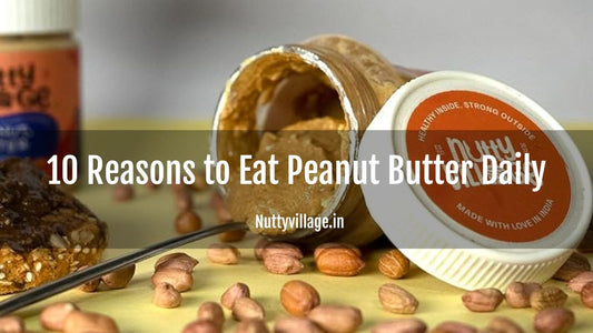 10 Reasons to Eat Peanut Butter Daily