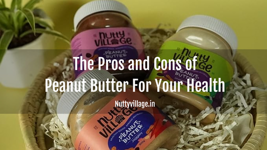 The Pros and Cons of Peanut Butter For Your Health